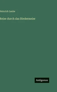 Reise durch das Biedermeier