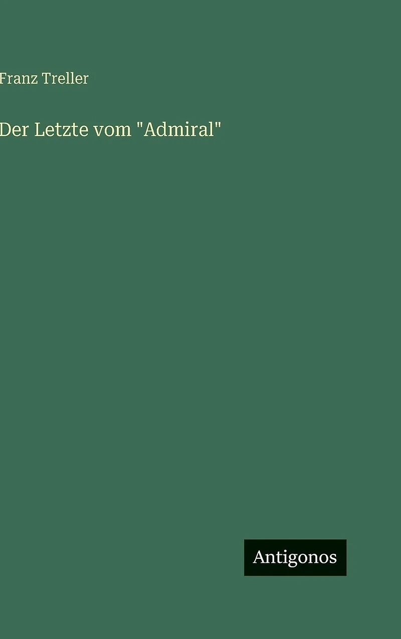 Der Letzte vom "Admiral"