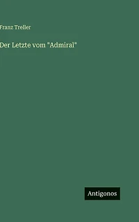 Der Letzte vom "Admiral"
