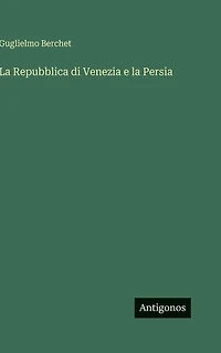 la Repubblica di Venezia e Persia