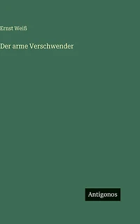 Der arme Verschwender