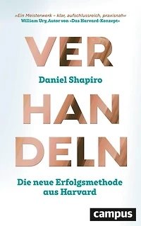 Verhandeln: Die neue Erfolgsmethode aus Harvard