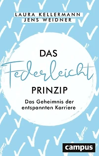 Das Federleicht-Prinzip: Geheimnis der entspannten Karriere