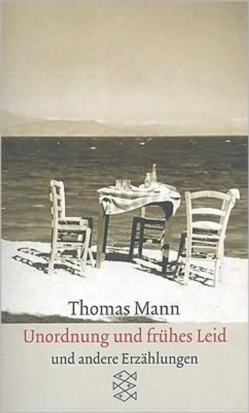 Unordnung Und Fruhes Leid: Erzahlungen 1910-1930