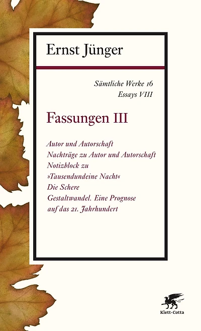 Sämtliche Werke - Band 16: Essays VIII: Fassungen III