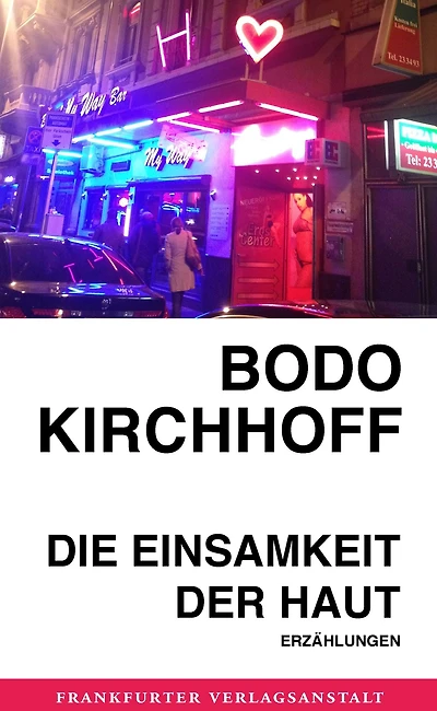 Die Einsamkeit der Haut: Erzählungen