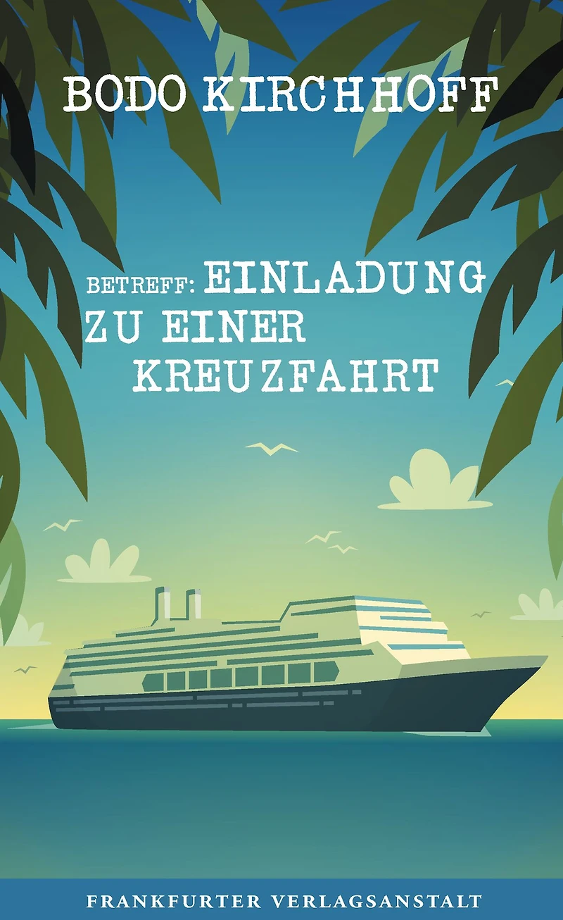 Betreff: Einladung zu einer Kreuzfahrt (Abridged)
