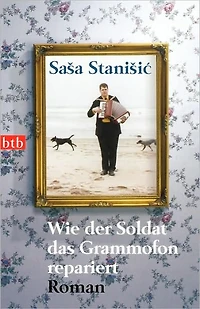 Wie der Soldat das Grammofon repariert (How the Soldier Repairs Gramophone)