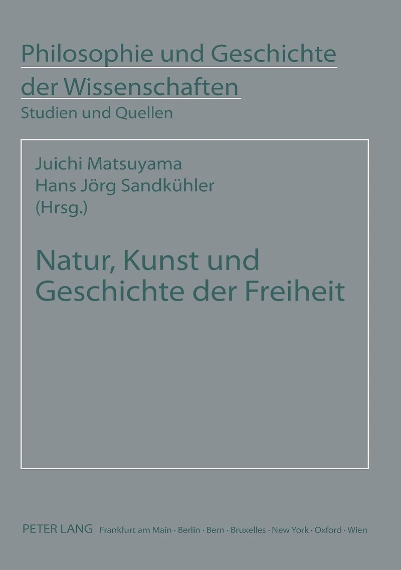 Natur, Kunst und Geschichte der Freiheit: Studien zur Philosophie F.W.J. Schellings in Japan