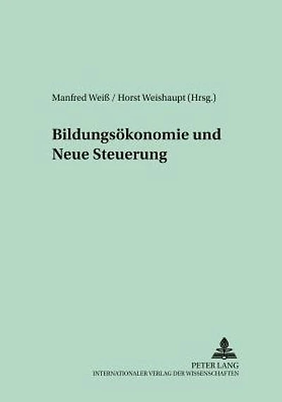 Bildungsoekonomie und Neue Steuerung