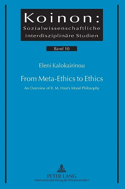 From Meta-Ethics to Ethics: An Overview of R. M. Hare's Moral Philosophy