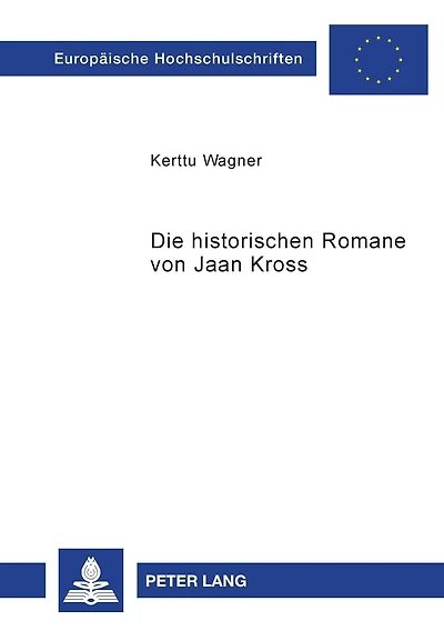 Die historischen Romane von Jaan Kross: Am Beispiel einer Untersuchung der deutschen und englischen Uebersetzungen von "Professor Martensi aerasõit" (1984)
