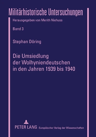 Die Umsiedlung der Wolhyniendeutschen in den Jahren 1939 bis 1940