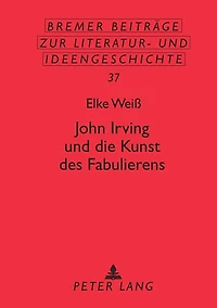John Irving und die Kunst des Fabulierens