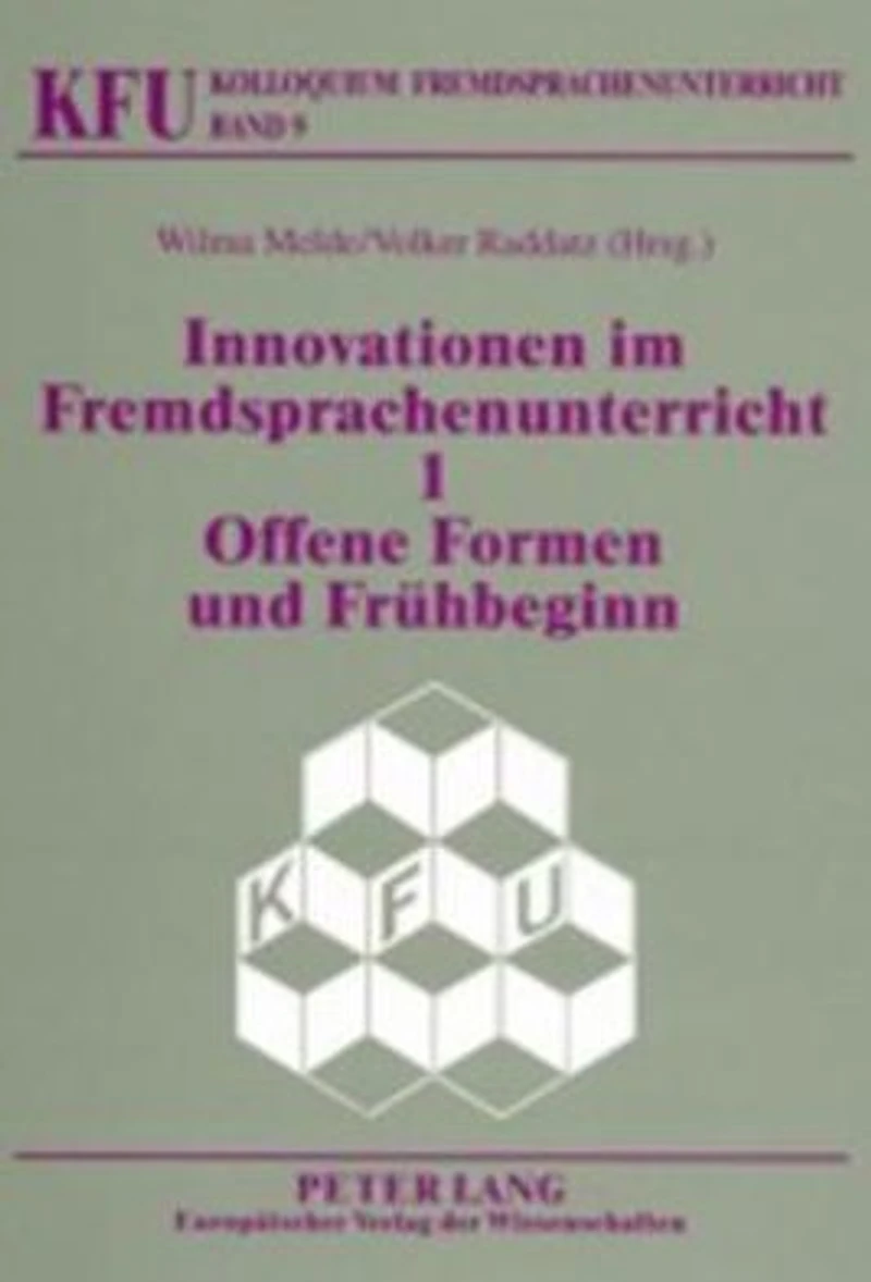 Innovationen im Fremdsprachenunterricht 1: Offene Formen und Fruehbeginn