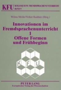 Innovationen im Fremdsprachenunterricht 1: Offene Formen und Fruehbeginn