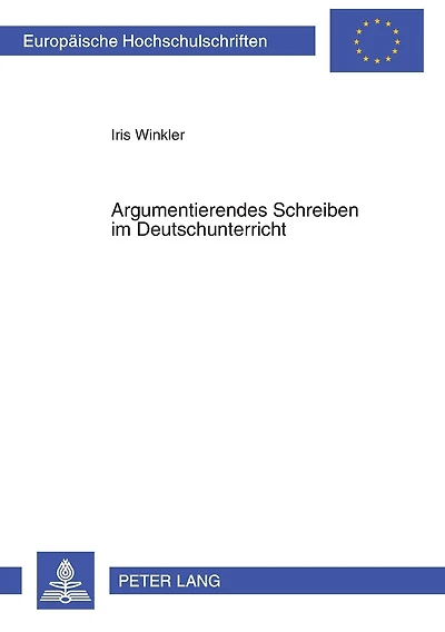 Argumentierendes Schreiben im Deutschunterricht: Theorie und Praxis