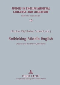 Rethinking Middle English: Linguistic and Literary Approaches