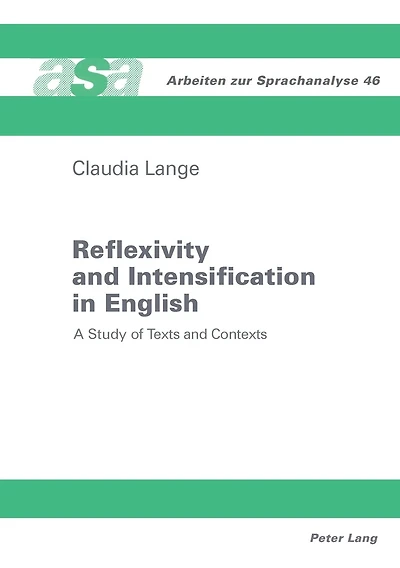 Reflexivity and Intensification in English: A Study of Texts and Contexts