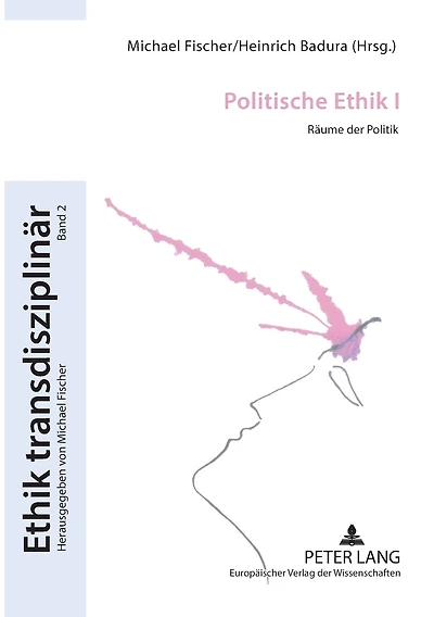 Politische Ethik I: Raeume der Politik