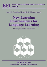 New Learning Environments for Language Learning: Moving beyond the classroom?