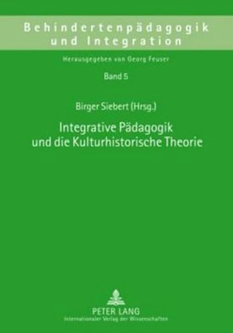 Integrative Paedagogik und die Kulturhistorische Theorie