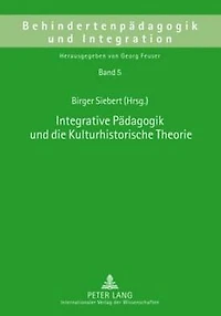 Integrative Paedagogik und die Kulturhistorische Theorie