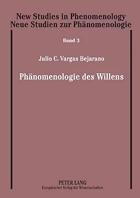 Phaenomenologie des Willens: Seine Struktur, sein Ursprung und seine Funktion in Husserls Denken