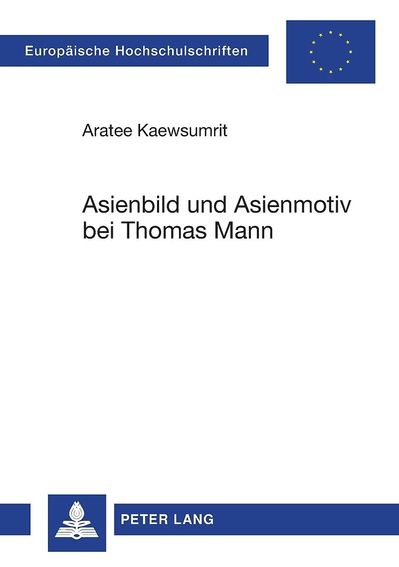Asienbild und Asienmotiv bei Thomas Mann