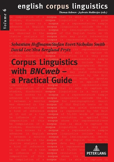 Corpus Linguistics with «BNCweb» - a Practical Guide