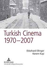 Turkish Cinema, 1970-2007: A Bibliography and Analysis