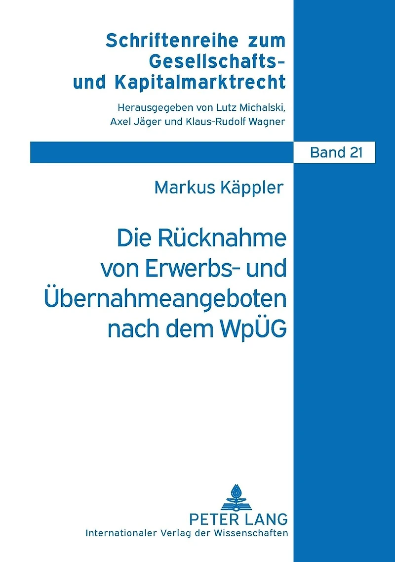 Die Ruecknahme von Erwerbs- und Uebernahmeangeboten nach dem WpUeG