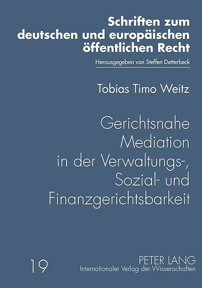 Gerichtsnahe Mediation in der Verwaltungs-, Sozial- und Finanzgerichtsbarkeit