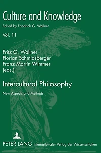 Intercultural Philosophy: New Aspects and Methods