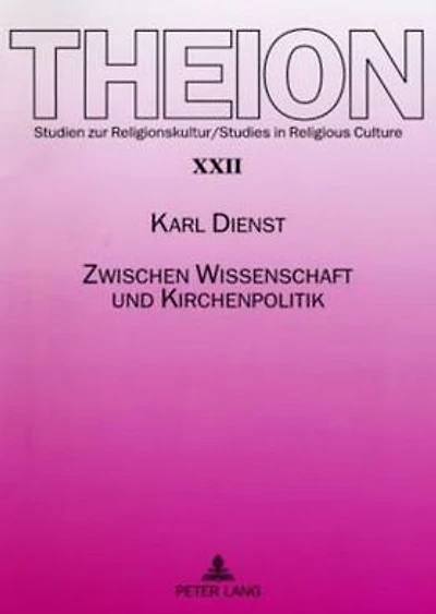 Zwischen Wissenschaft und Kirchenpolitik: Zur Bedeutung universitaerer Theologie fuer die Identitaet einer Landeskirche in Geschichte und Gegenwart