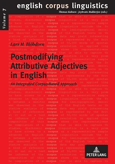 Postmodifying Attributive Adjectives in English: An Integrated Corpus-Based Approach