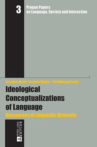 Ideological Conceptualizations of Language: Discourses of Linguistic Diversity