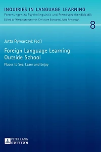 Foreign Language Learning Outside School: Places to See, Learn and Enjoy