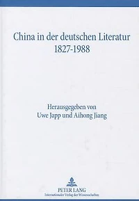 China in der deutschen Literatur 1827-1988
