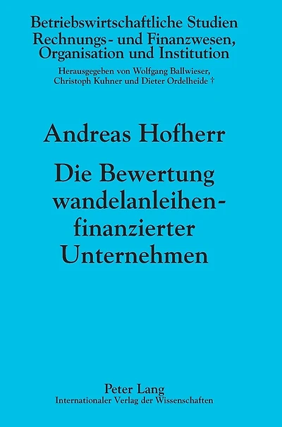 Die Bewertung wandelanleihenfinanzierter Unternehmen