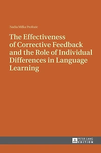 The Effectiveness of Corrective Feedback and the Role of Individual Differences in Language Learning: A Classroom Study