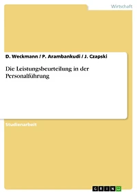 Die Leistungsbeurteilung in der Personalführung