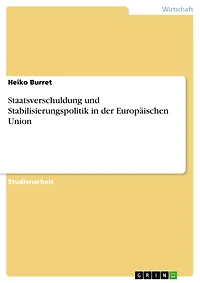 Staatsverschuldung und Stabilisierungspolitik in der Europäischen Union