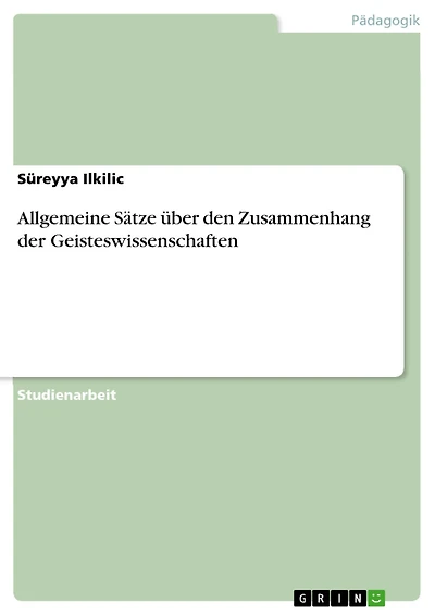 Allgemeine Sätze über den Zusammenhang der Geisteswissenschaften