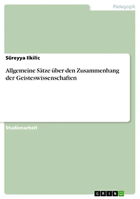 Allgemeine Sätze über den Zusammenhang der Geisteswissenschaften