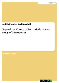 Beyond the Choice of Entry Mode - A case study of Micropower