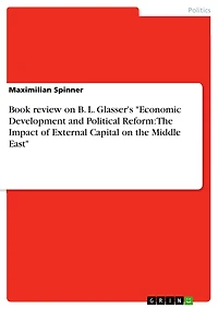 Book review on B. L. Glasser's "Economic Development and Political Reform: The Impact of External Capital on the Middle East"