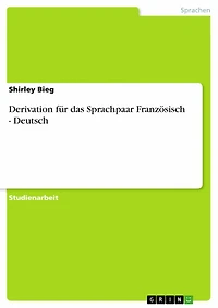 Derivation für das Sprachpaar Französisch - Deutsch