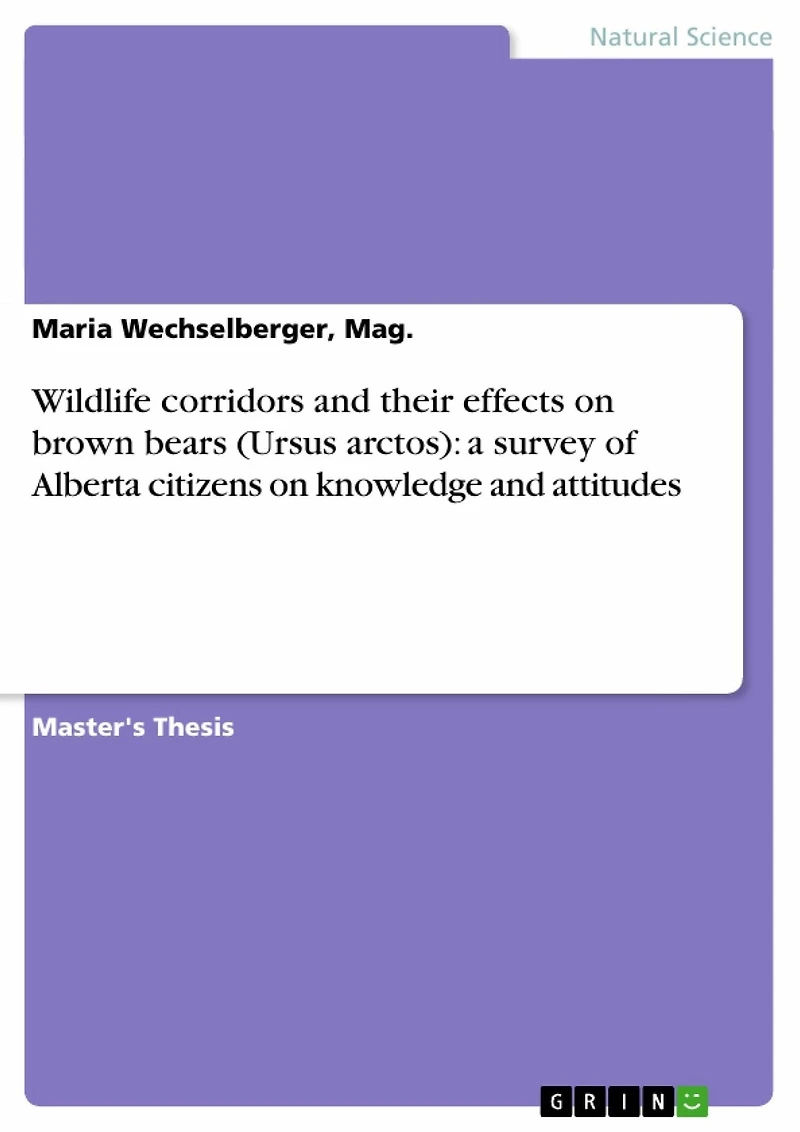 Wildlife corridors and their effects on brown bears (Ursus arctos): a survey of Alberta citizens on knowledge and attitudes
