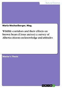Wildlife corridors and their effects on brown bears (Ursus arctos): a survey of Alberta citizens on knowledge and attitudes